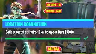 Collect metal at Hydro 16 or Compact Cars - All Locations - Location Domination - Fortnite Chapter 2