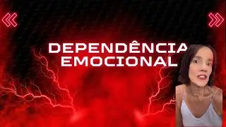 Dependência Emocional: A Verdade que a Neurociência Revela Sobre Seus Relacionamentos