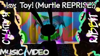 JaxToy! Murtle REPRISE! (MUSIC VIDEO) - Oscar Who (THIS IS NOT MY SOUNDTRACK)