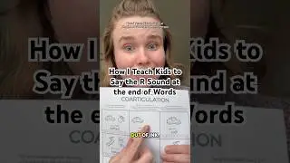 How to Teach Kids to Say R at The End of Words