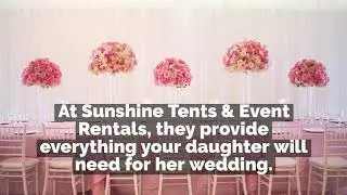 How Event Rentals in Boca Raton Can Assist the Day of a Wedding | Sunshine Tents Event Rentals