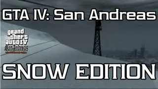 Grand Theft Auto IV:San Andreas&sup2; - Snow Edition