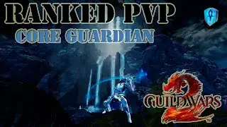 GW2 - Ranked sPvP (Season 46) - Core Guardian - *TRYING NEW RELIC OF MISTBURN* - 400k Damage