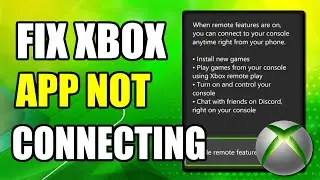 Как исправить проблему с подключением Xbox к приложению Xbox Phone (лучший способ)