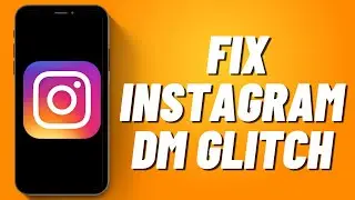 How to Fix Instagram DM Glitch (2023)
