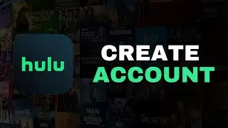 How To Create Account On Hulu