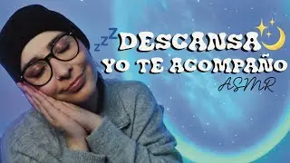 🌙Voy a arrullarte hasta que duermas — ASMR suave para tu noche 💤