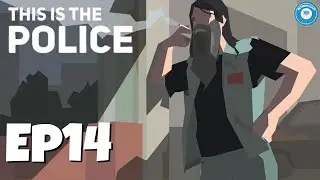 Maybe Crime DOES Pay? | THIS IS THE POLICE | Police Dispatch Strategy Sim | Part 14