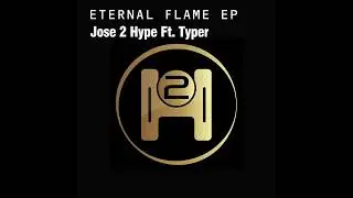 Jose 2 Hype ft MC Typer - ETERNAL FLAME (Jesse KP, Pozeidon Remix) Official Music Video 2026