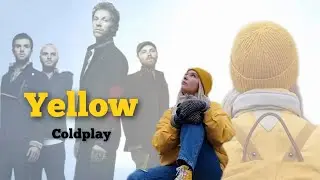 Yellow - Coldplay (Indie version by Mrs. Yellow)