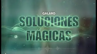 GALARD - SOLUCIONES M&Aacute;GICAS (Official Video)