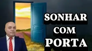 SIGNIFICADO ESPIRITUAL DE SONHAR COM PORTA.