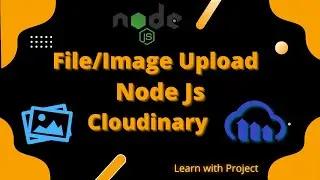 File/Image upload Node Js | Cloudinary | React | Node Js | express | formidable