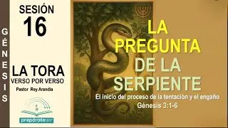 LA TORA VERSO POR VERSO SESION 16 LA TENTACI&Oacute;N