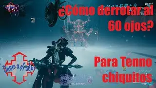 &iquest;C&oacute;mo derrotar al 60 ojos? (el fragmentado)