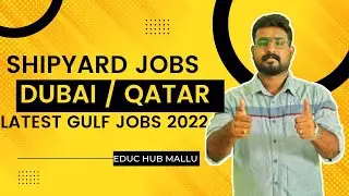 Dubai And Qatar Shipyard Jobs 2022 | Latest Gulf Jobs 2022 | Job channel Malayalam | Motivation life