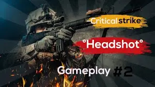 I became Pro and put Headshot to every enime.  \critical strike Gameplay #2