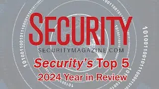 Security&rsquo;s Top 5 &ndash; 2024 Year in Review