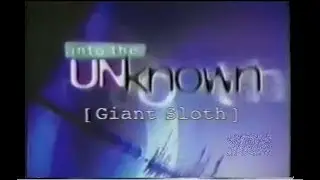 Into the Unknown  - The giant sloth - 1997 - BBC