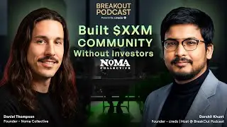 Daniel Thompson - The Remote Work Trap | Flexibility X Burnout | Noma Collective | BO#008 | BreakOut
