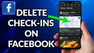 How To Delete Check Ins On Facebook