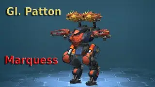 War Robots - Gl. Patton / Marquess