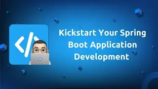 Kickstart Your Spring Boot Application Development 🐳