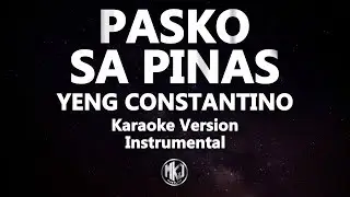Pasko Sa Pinas Yeng Constantino Karaoke Version High Quality Instrumental