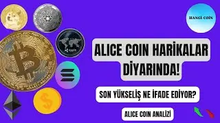 Alice Coin in Wonderland! What Does the Last Ascension Mean? Alice Coin Analysis Last Minute Comment