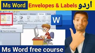 MS Word Free Course in Urdu/Hindi | Envelopes & Labels Complete Tutorial