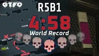 [GTFO] R5B1 Speedrun - 