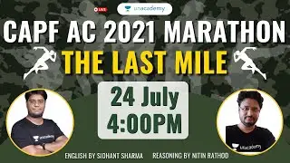 CAPF AC 2021 MARATHON | The Last Mile For CAPF AC 2021 | English & Reasoning Marathon for CAPF 2021