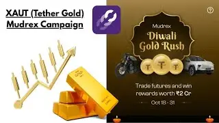 🔥 Mudrex - XAUT Campaign Live Now ( Win Prizes Worth 2 Crores ) 