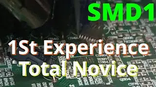 SMD Learning how To Solder and deSolder Surface Mounted Devices I Resolder Hot Air reflow Part 1