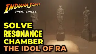 Investigate Location & Solve Resonance Chamber Puzzle | Idol of Ra | Indiana Jones & Great Circle