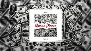 SAM - Mucho Dinero (Prod by @IMadBeatz)