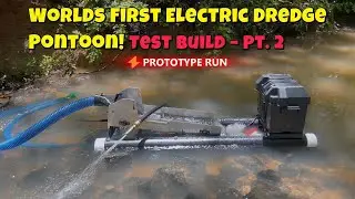 World&rsquo;s First Electric Dredge Pontoon! Prototype Run &ndash; Pt. 2