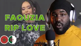 Faouzia - RIP, Love [ ALGERIAN REACTION ] 🔥 🇩🇿❣️🇲🇦