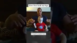 How I lost my legs