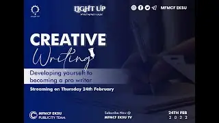 How to become a Pro Writer | Light Up With Mfmcf Eksu