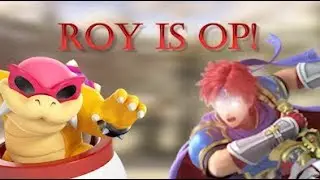 Roy is OP - Smash Bros. Ultimate Montage