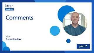 Comments [7 of 51] | JavaScript for Beginners