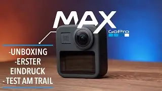 Neue Cam! GoPro Max unboxing | Erste 360&deg; shots aus dem Bikepark & den Singletrails | Sending Kenny