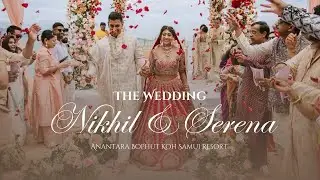 Serena & Nikhil ’s wedding day at Anantara Bophut Koh Samui Resort Thailand