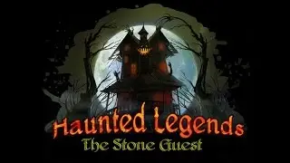 Haunted Legends 5: Stone Guest Gameplay | HD 720p