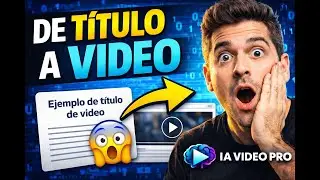 🔥 Solo Pongo un T&iacute;tulo y la IA Crea Todo el Video