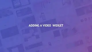 5.3 Adding Video Widget [PRO]