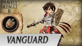 Обзор работы в Bravely Default II — Vanguard