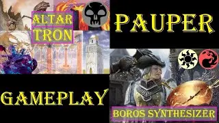 Altar Tron Vs Boros Synthesizer [PAUPER] | Gameplay Ao Vivo #mtgpaupergameplay #mtgpauper