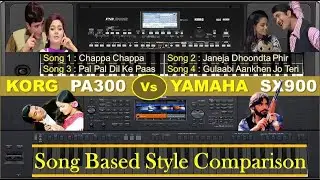 Korg PA300 Vs Yamaha SX900 || Song Based Styles Comparison || Yamaha SX Series Vs Korg PA Series